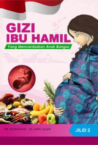 Image of Gizi Ibu Hamil yang Mencerdaskan Anak Bangsa Ed.2